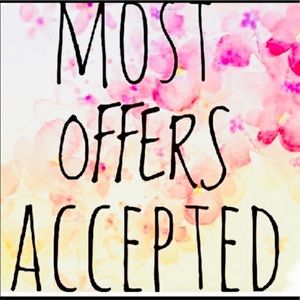 ACCEPTING ALL OFFERS
